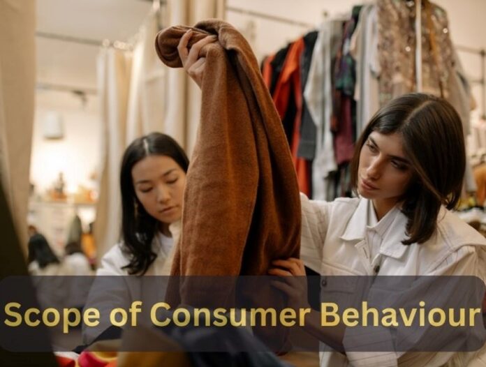 scope of consumer behaviour