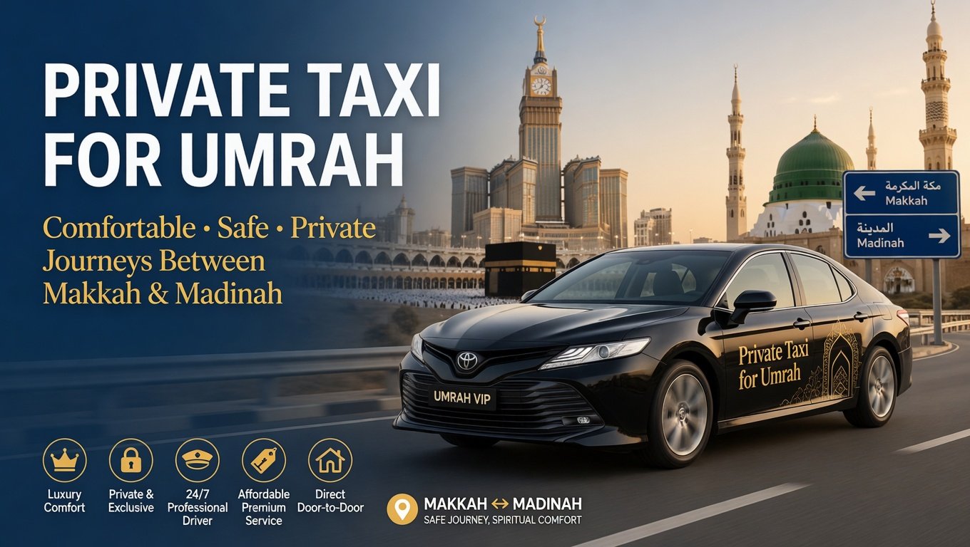 Private Taxi for Umrah